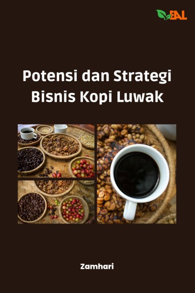 Potensi dan Strategi Bisnis Kopi Luwak